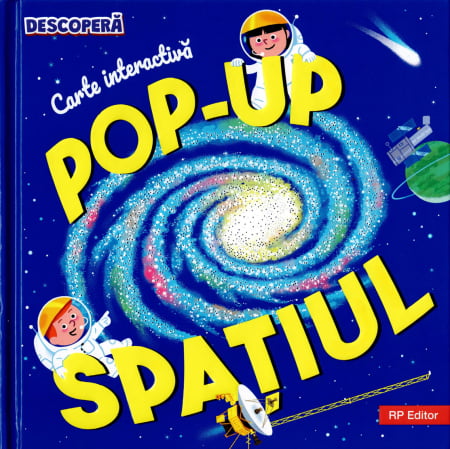 Noutăți - Spațiul: Carte interactivă pop-up