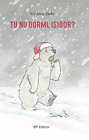 Cărți - Tu nu dormi, Isidor?