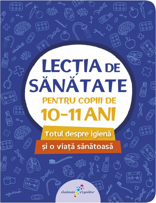 Lectia de sanatate pentru copiii de 10-11 ani, Editura ALL [2]