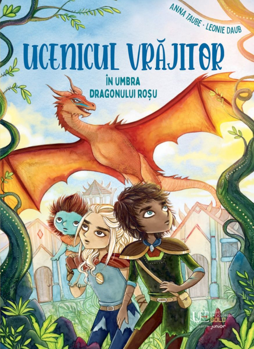Ucenicul vrajitor. In umbra dragonului rosu,  Anna Taube [1]