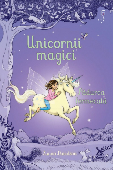 Unicornii magici. Padurea fermecata (Usborne) [1]