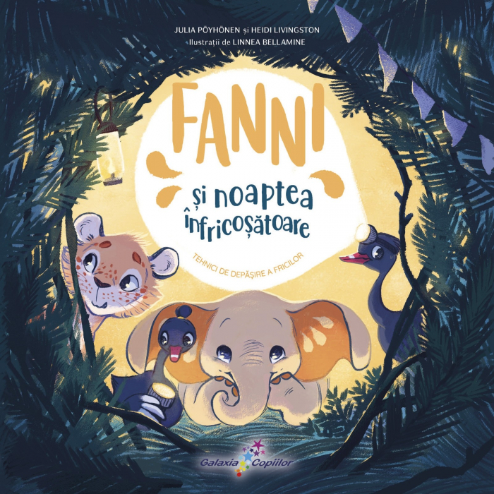 Vol. 5 Fanni si noaptea infricosatoare. TEHNICI DE DEPASIRE A FRICILOR [1]