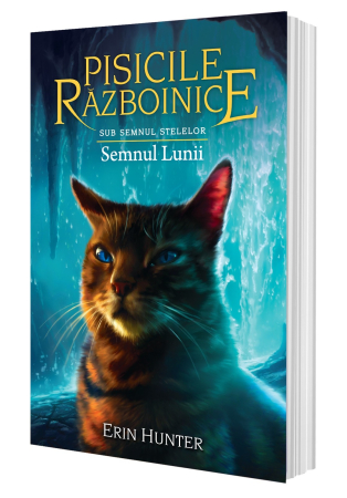 Pisicile Războinice - Cartea 22 Pisicile Războinice: Sub semnul stelelor. Semnul Lunii