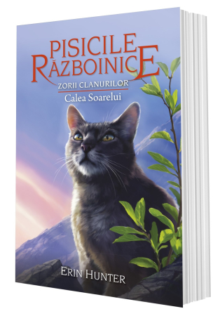 Pisicile Războinice - Cartea 25 Pisicile Războinice. Zorii clanurilor: Calea Soarelui