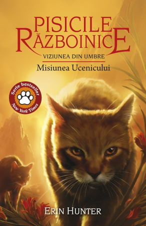 Cartea 31 Pisicile Războinice. Viziunea din umbre: Misiunea Ucenicului [2]