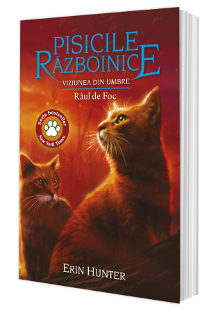 Pisicile Războinice - Cartea 35 Pisicile Războinice. Viziunea din umbre: Râul de Foc