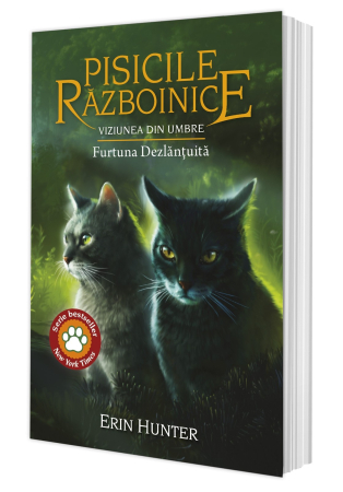 Pisicile Războinice - Cartea 36 Pisicile Războinice. Viziunea din umbre Furtuna Dezlănţuită