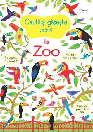 Colectia Cauta si Gaseste - Cauta si gaseste. La Zoo (Usborne)