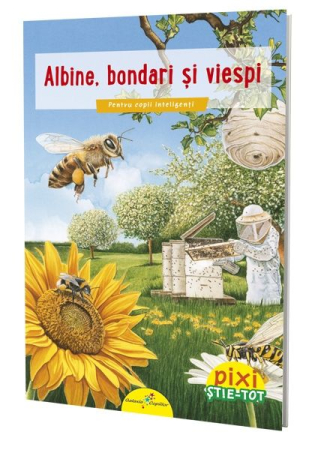 Colectia PIXI - PIXI ȘTIE-TOT. Albine, bondari și viespi