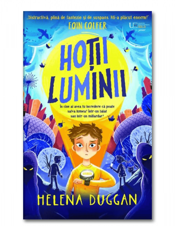 Editura Univers Enciclopedic - Hotii luminii, Helena Duggan  (Usborne)