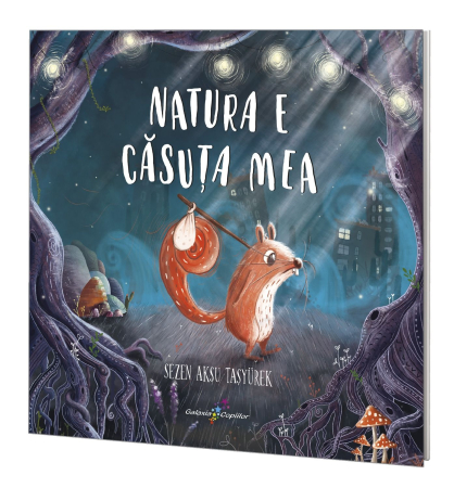 CARTI PENTRU COPII - Natura e casuta mea