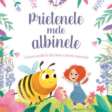 Editura Univers Enciclopedic - Prietenele mele albinele