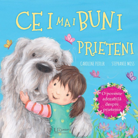Editura Univers Enciclopedic - Cei mai buni prieteni