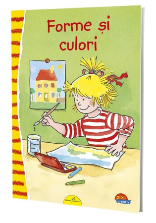 CARTI PENTRU COPII - PIXI CREATIV. Forme și culori