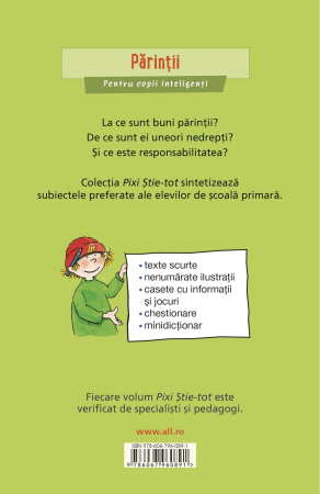 PIXI ȘTIE-TOT. Părinții. Cum să-i înțelegi și cum să te descurci cu eiri [1]