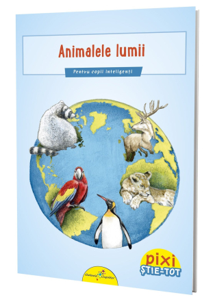 CARTI PENTRU COPII - PIXI ȘTIE-TOT. Animalele lumii