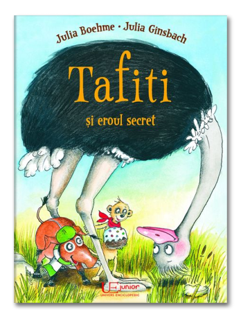 Colectia Tafiti – povești educative și ilustrate pentru copii 5-7 ani - Tafiti si eroul secret