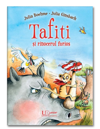 Colectia Tafiti – povești educative și ilustrate pentru copii 5-7 ani - Tafiti si rinocerul furios