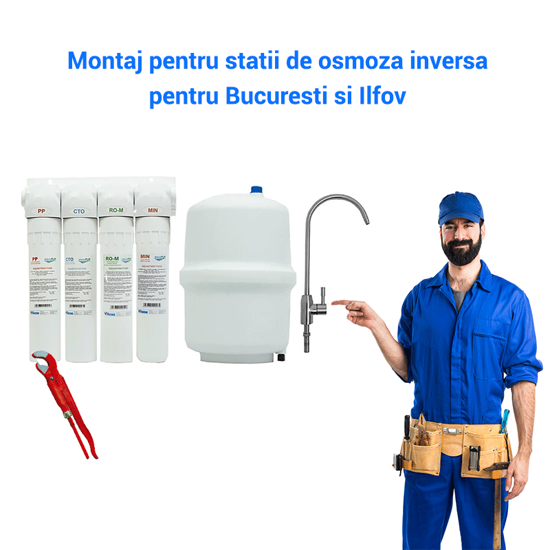 Osmoza inversa - Montaj osmoza inversa pentru Bucuresti si Ilfov