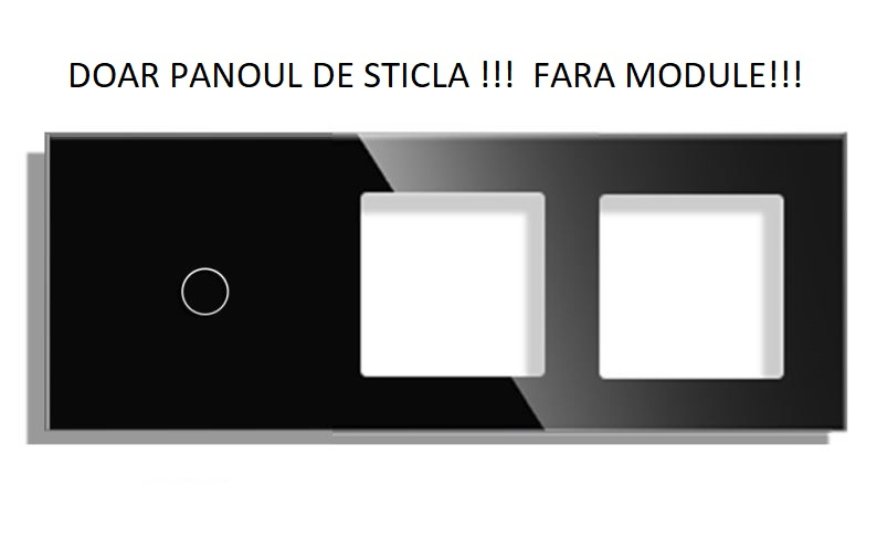 Panou Intrerupator tactil + priza 3 doze configurabil (simplu, dublu, draperie, etc.)  DOAR PANOUL DE STICLA!!! FARA MODULE!!! [1]