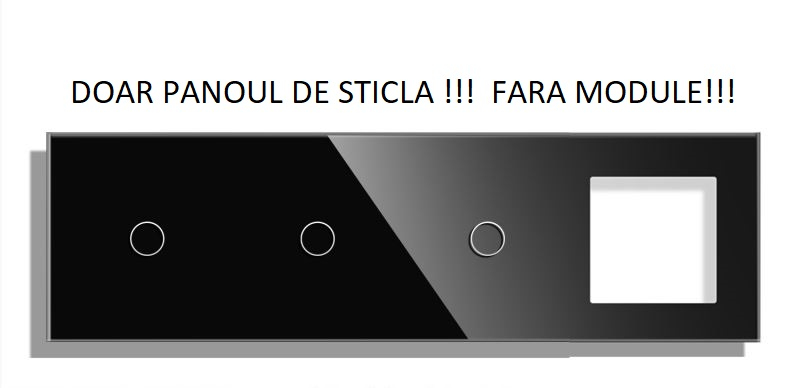 Panou Intrerupator tactil + priza 4 doze configurabil (simplu, dublu, draperie, etc. )  DOAR PANOUL DE STICLA !!!  FARA MODULE!!! [1]