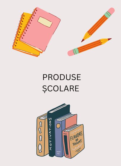 PRODUSE SCOLARE