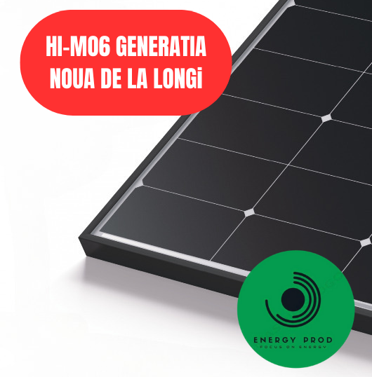 Ultima generatie de panouri fotovoltaice LONGi Hi-MO6