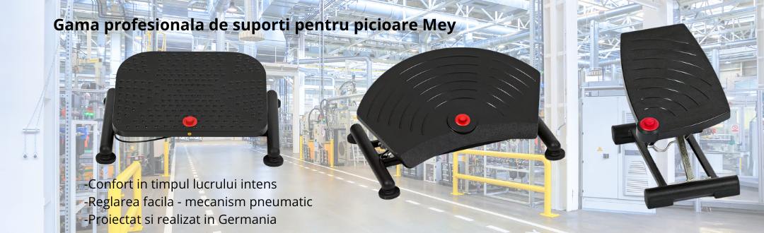 Gama de suporti profesionali pentru picioare