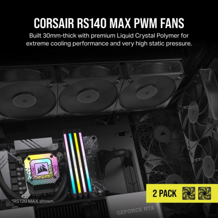 Ventilat CORSAIR RS140 THICK MAX 2x140mm [6]