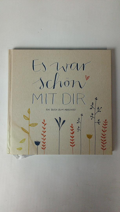 Album pentru colegi, profesori, prieteni - Es war schön mit dir! (A fost frumos cu tine!), 92 pagini [2]