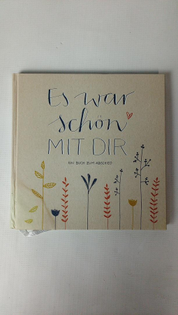 Album pentru colegi, profesori, prieteni - Es war schön mit dir! (A fost frumos cu tine!), 92 pagini [1]