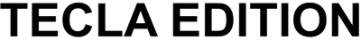 TECLA EDITION