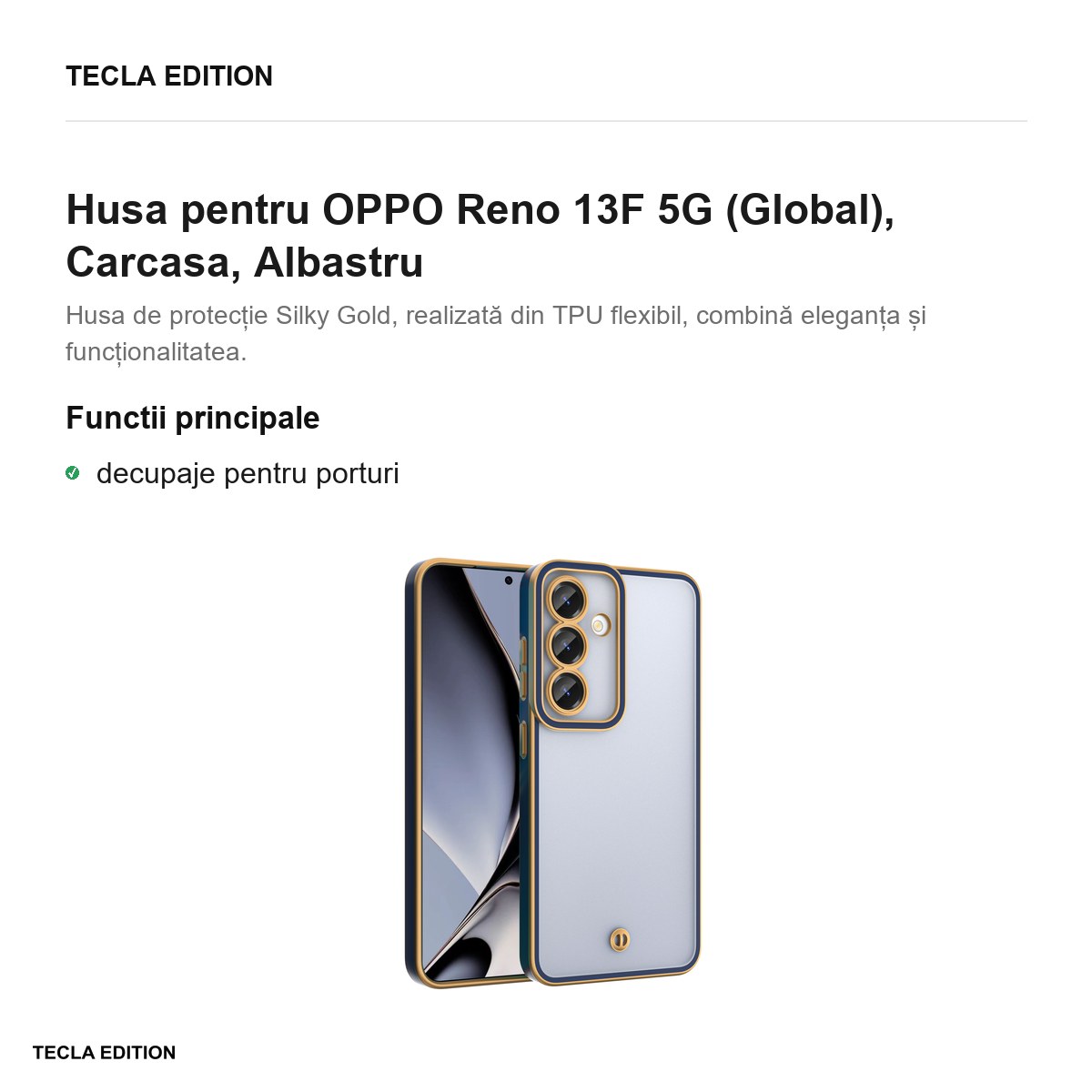 Husa Silky Gold pentru OPPO Reno 13F 5G (Global), Carcasa, Albastru [1]