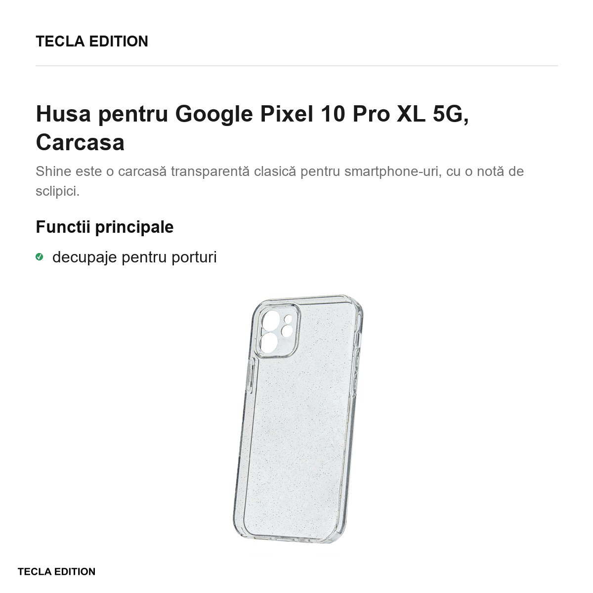 Husa Shine XL pentru Google Pixel 10 Pro XL 5G, Carcasa, Transparent [1]