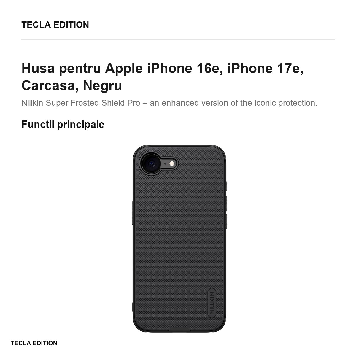 Husa Nillkin Super Shield Pro pentru Apple iPhone 16e, iPhone 17e, Carcasa, Negru [1]