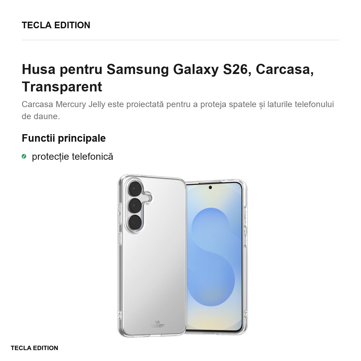 Husa Mercury Jelly pentru Samsung Galaxy S26, Carcasa, Transparent [1]