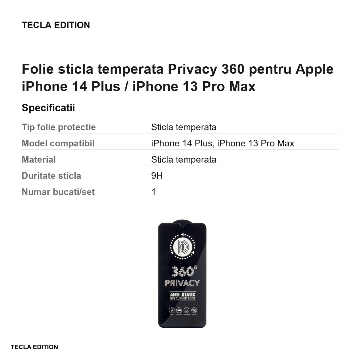 Folie sticla temperata Privacy 360 pentru Apple iPhone 14 Plus / iPhone 13 Pro Max [2]