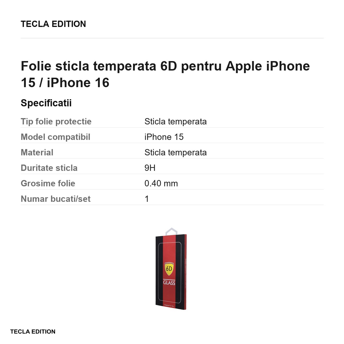 Folie sticla temperata 6D pentru Apple iPhone 15 / iPhone 16 [2]