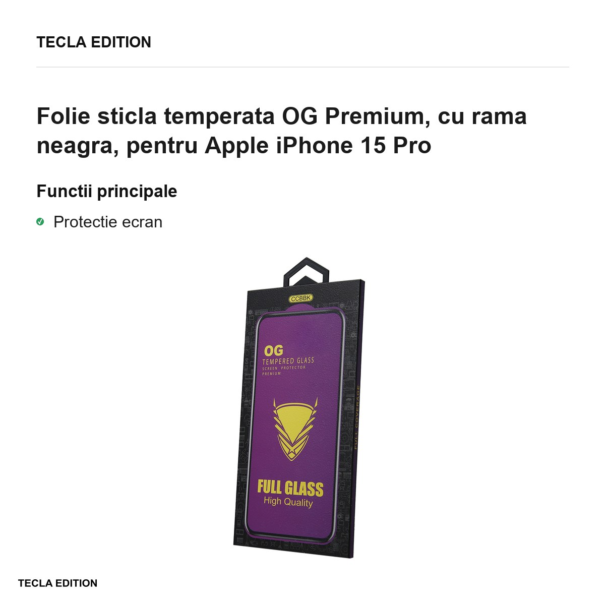 Folie sticla temperata OG Premium, cu rama neagra, pentru Apple iPhone 15 Pro [1]