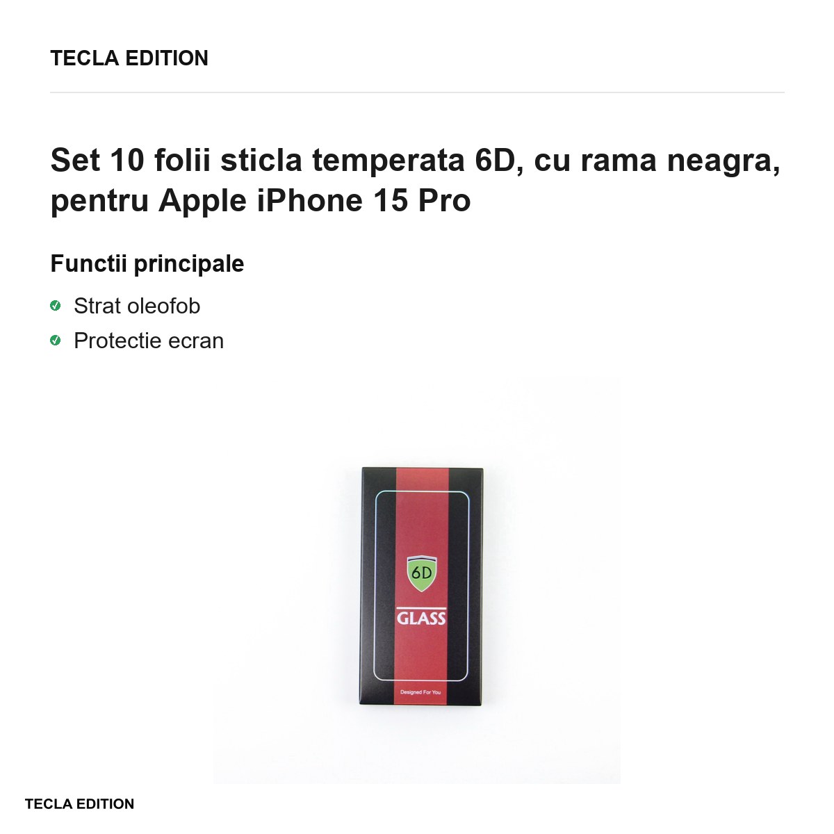 Set 10 folii sticla temperata 6D, cu rama neagra, pentru Apple iPhone 15 Pro [1]