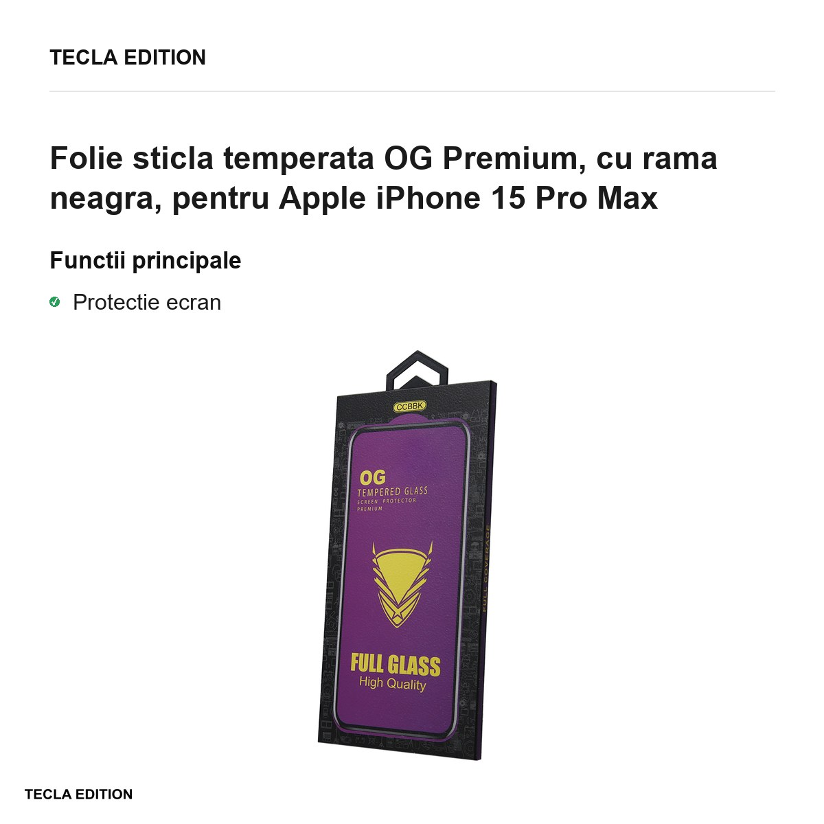 Folie sticla temperata OG Premium, cu rama neagra, pentru Apple iPhone 15 Pro Max [1]