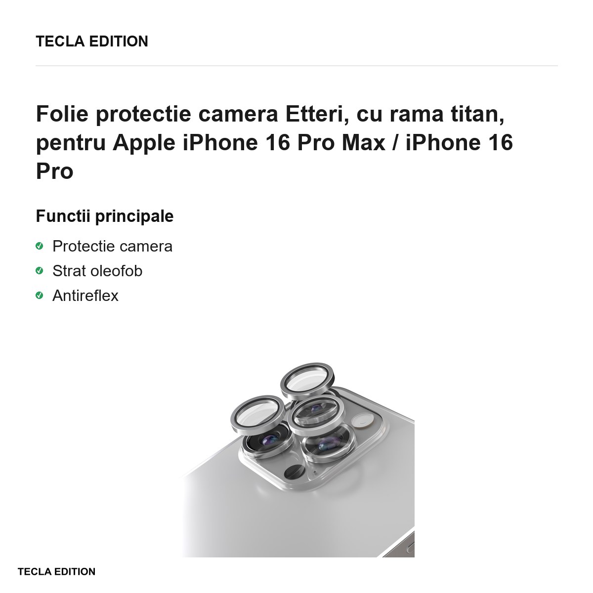 Folie protectie camera Etteri, cu rama titan, pentru Apple iPhone 16 Pro Max / iPhone 16 Pro [1]