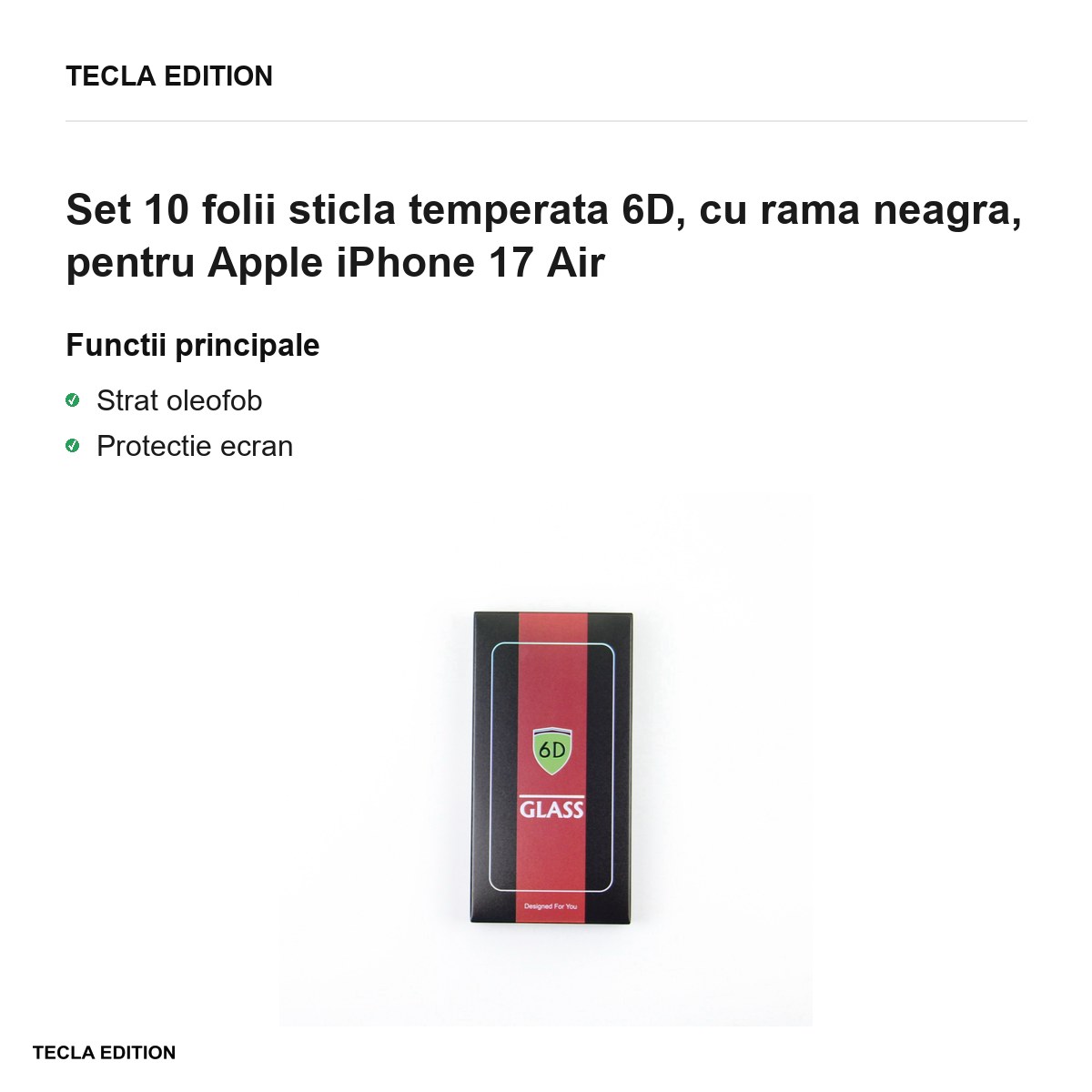 Set 10 folii sticla temperata 6D, cu rama neagra, pentru Apple iPhone 17 Air [1]