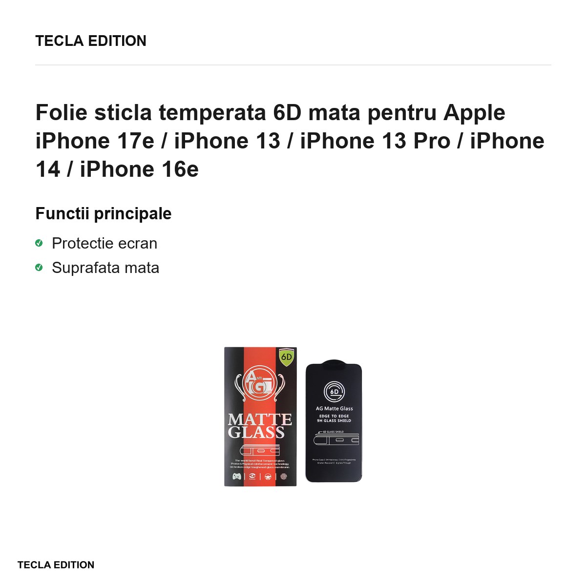 Folie sticla temperata 6D mata pentru Apple iPhone 17e / iPhone 13 / iPhone 13 Pro / iPhone 14 / iPhone 16e [1]