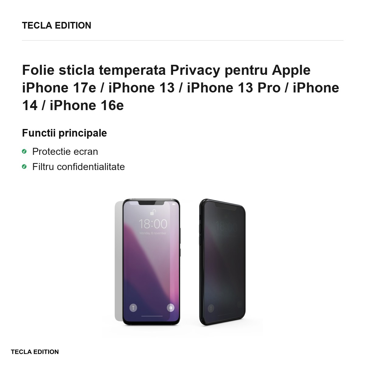 Folie sticla temperata Privacy pentru Apple iPhone 17e / iPhone 13 / iPhone 13 Pro / iPhone 14 / iPhone 16e [1]