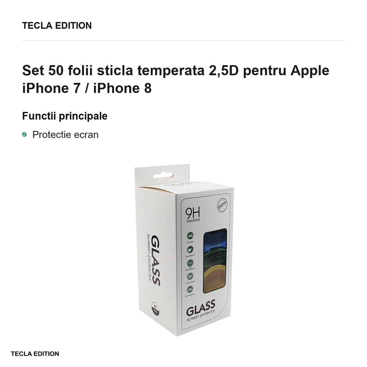 Set 50 folii sticla temperata 2,5D pentru Apple iPhone 7 / iPhone 8 [1]