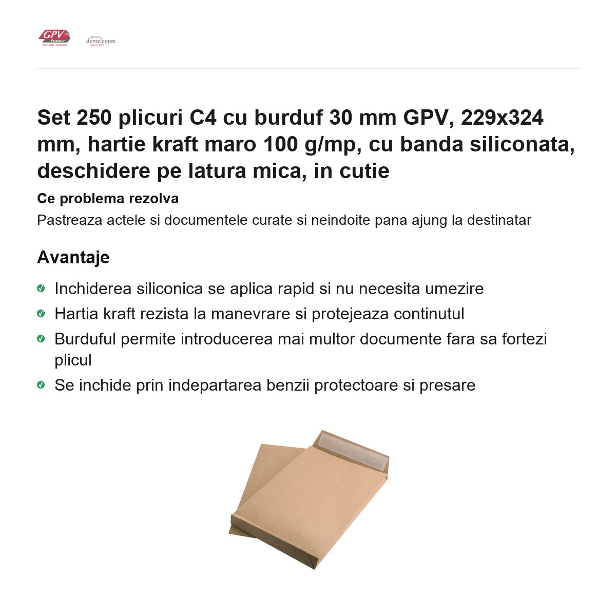 Set 250 plicuri C4 cu burduf 30 mm GPV, 229x324 mm, hartie kraft maro 100 g/mp, cu banda siliconata, deschidere pe latura mica, in cutie [1]