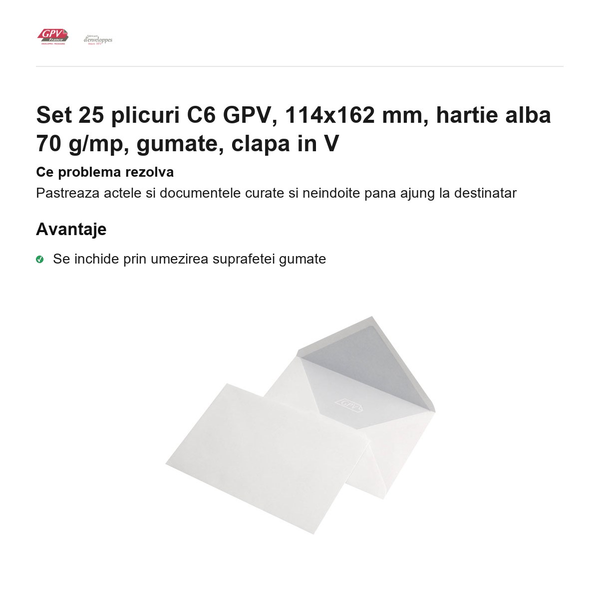 Set 25 plicuri C6 GPV, 114x162 mm, hartie alba 70 g/mp, gumate, clapa in V [1]