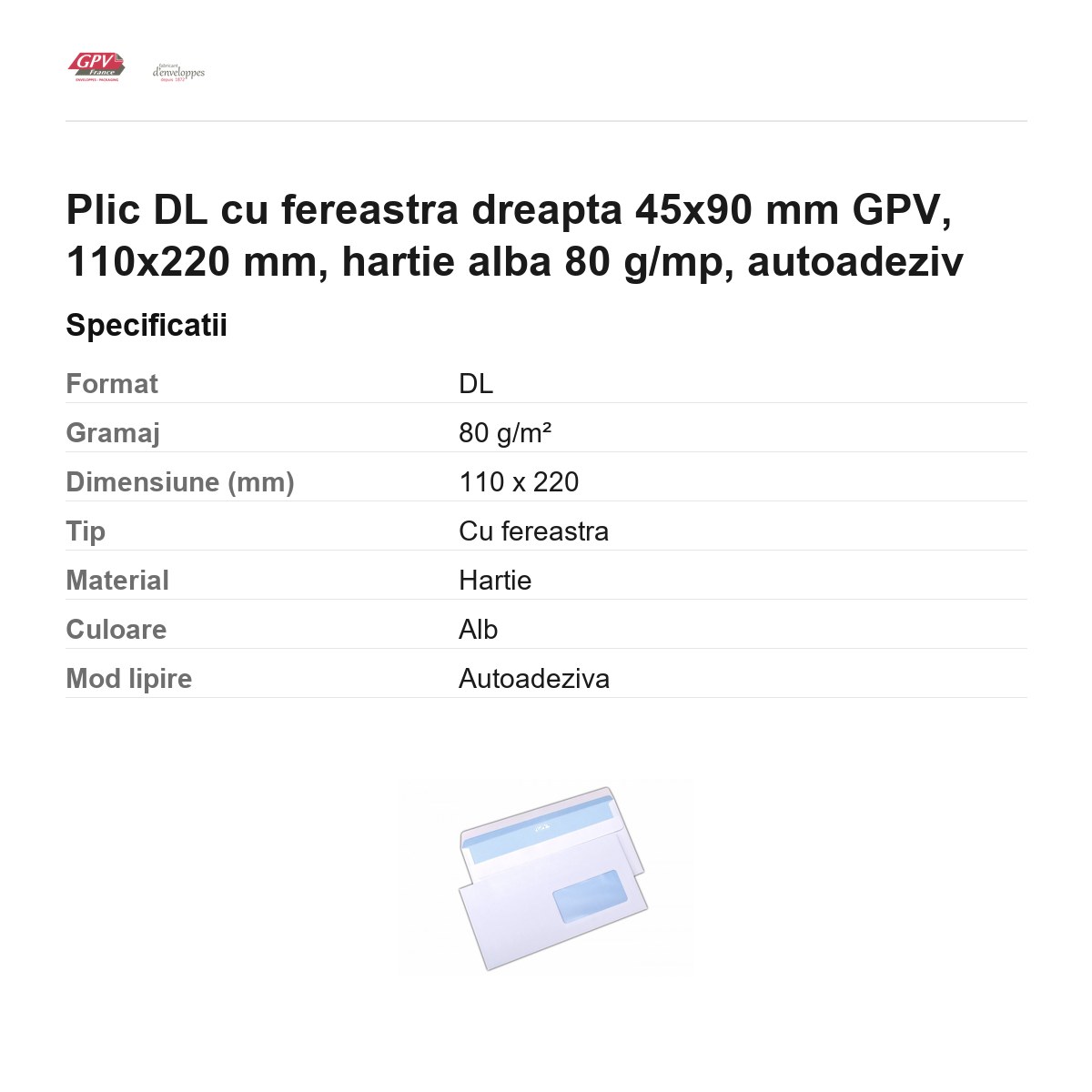 Plic DL cu fereastra dreapta 45x90 mm GPV, 110x220 mm, hartie alba 80 g/mp, autoadeziv [2]