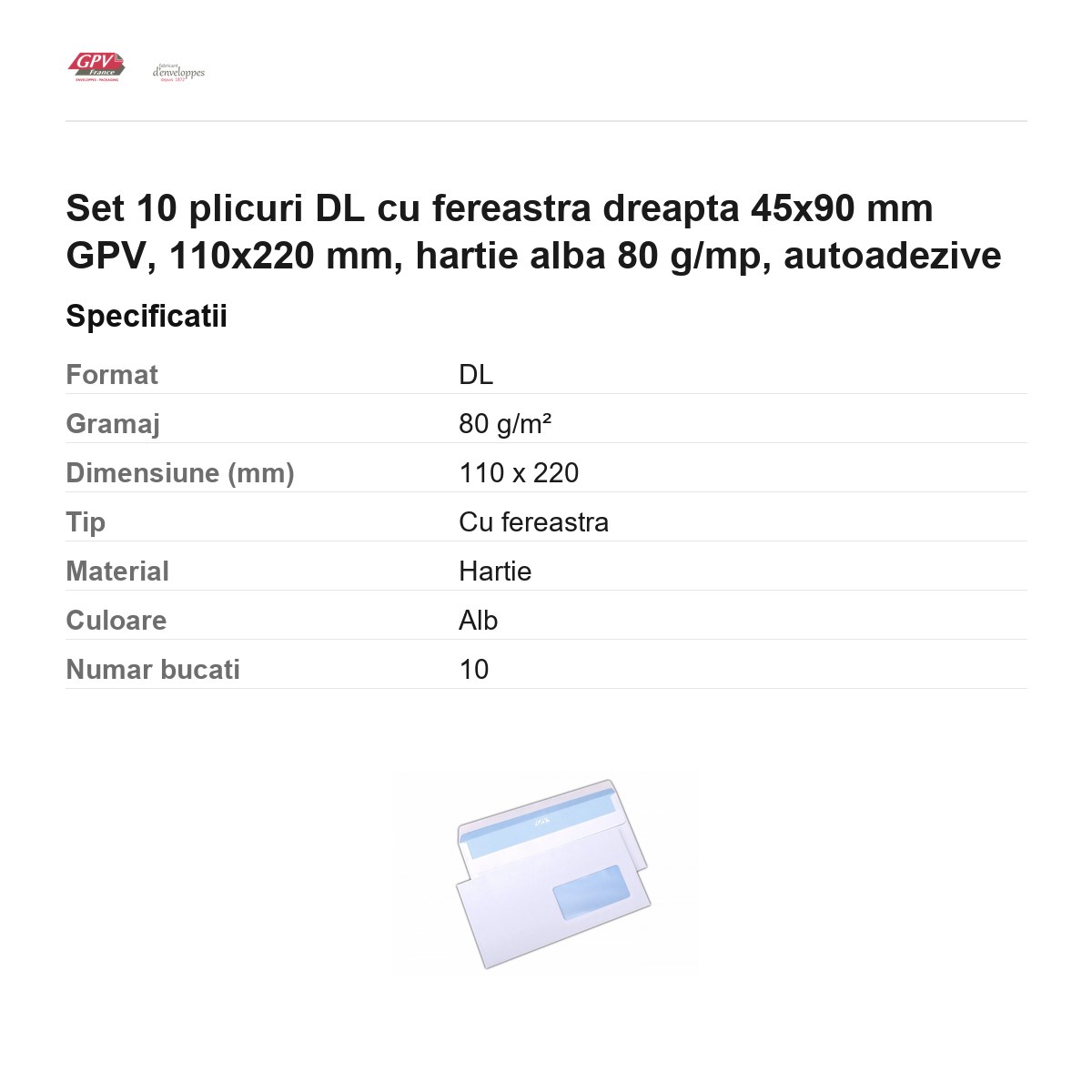 Set 10 plicuri DL cu fereastra dreapta 45x90 mm GPV, 110x220 mm, hartie alba 80 g/mp, autoadezive [2]